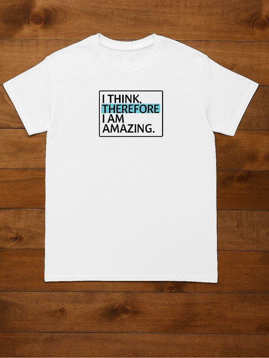 THEREFORE Amazing Tee