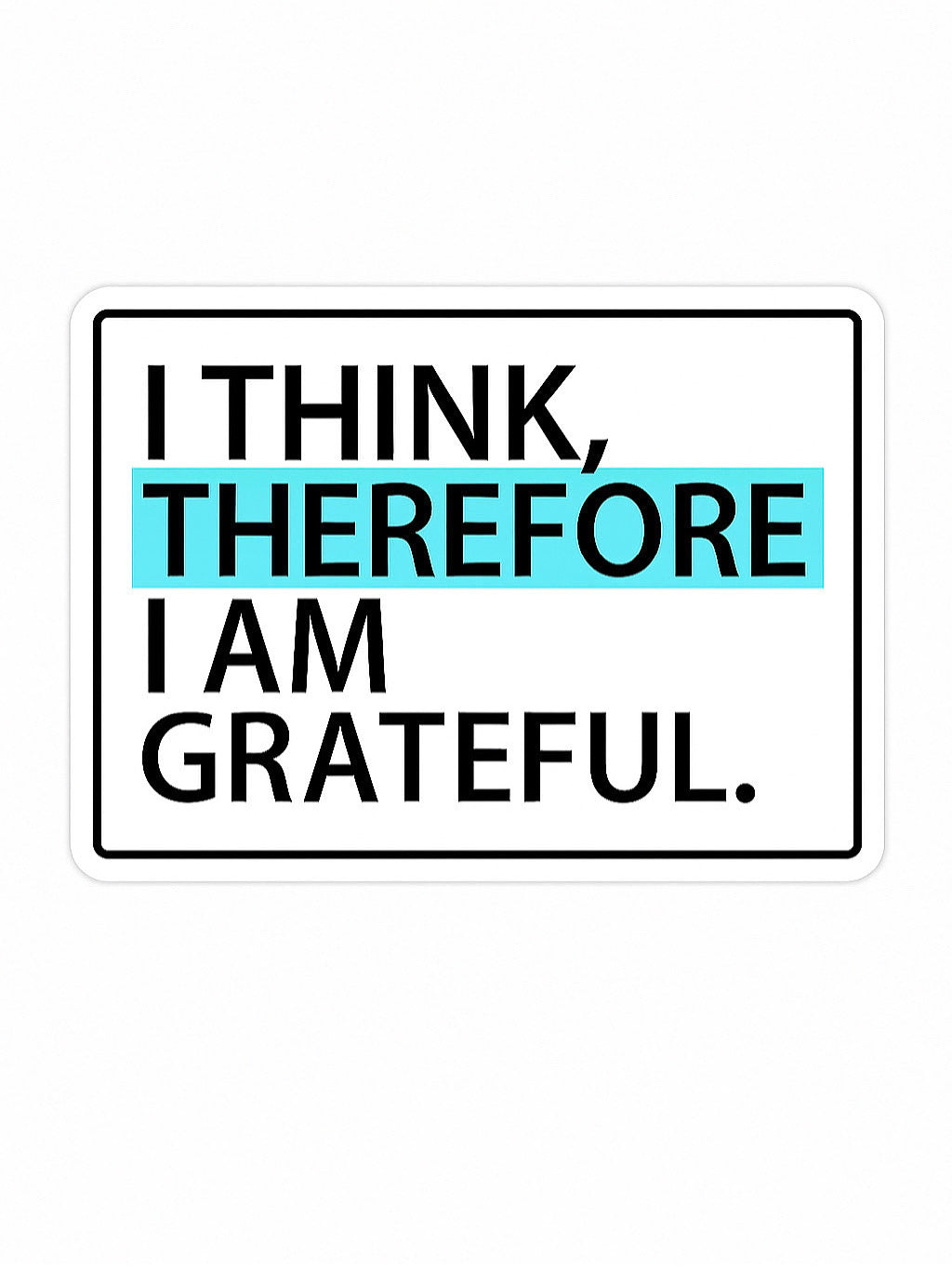 THEREFORE Grateful Magnet